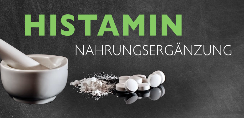 Histaminintoleranz Nahrungergänzungsmittel